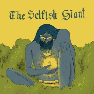 The Selfish Giant