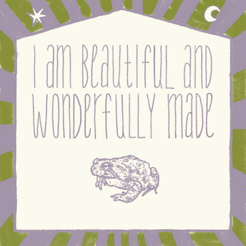 I am beautifully and wonderfully made